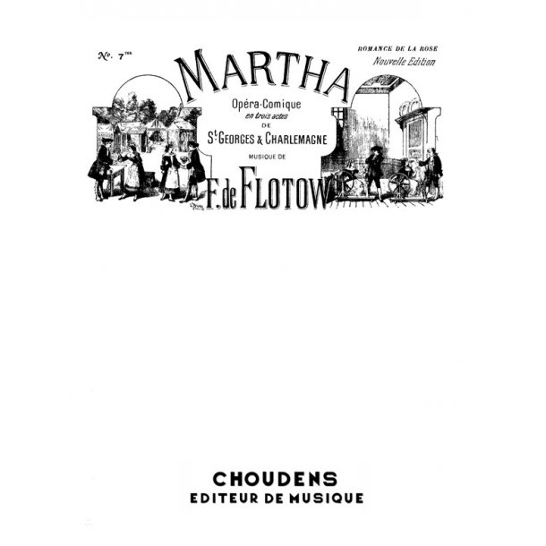 FLOTOW MARTHA N 7TER ROMANCE DE LA ROSE TON DESTIN BELLE ROSE MEZZO C