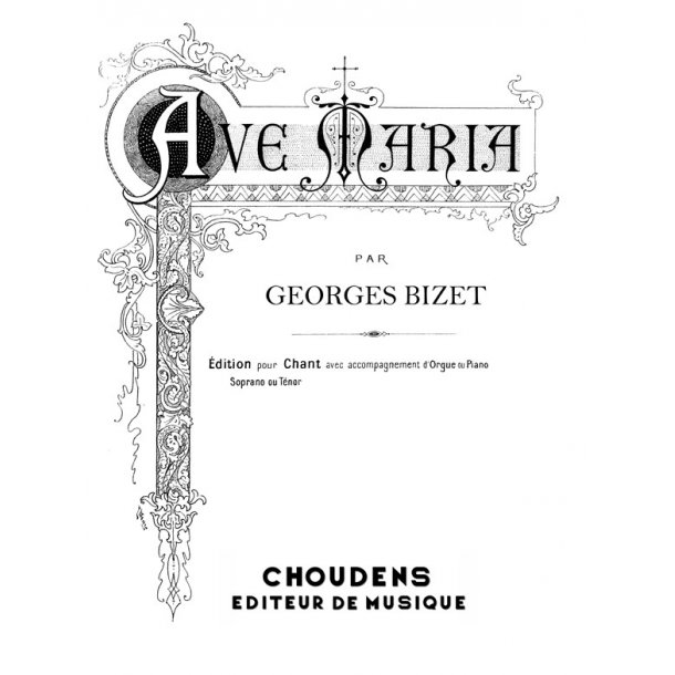 BIZET AVE MARIA N 2 SOPRANO OU TNOR CHANT ET ORGUE OU PIANO