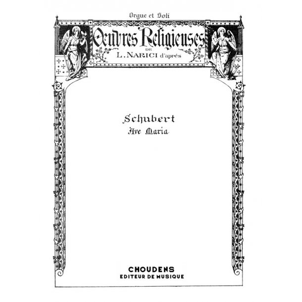 SCHUBERT AVE MARIA N&deg; 1 MOTET MEZZO OU BARYTON CHANT ET ORGUE OU PIANO