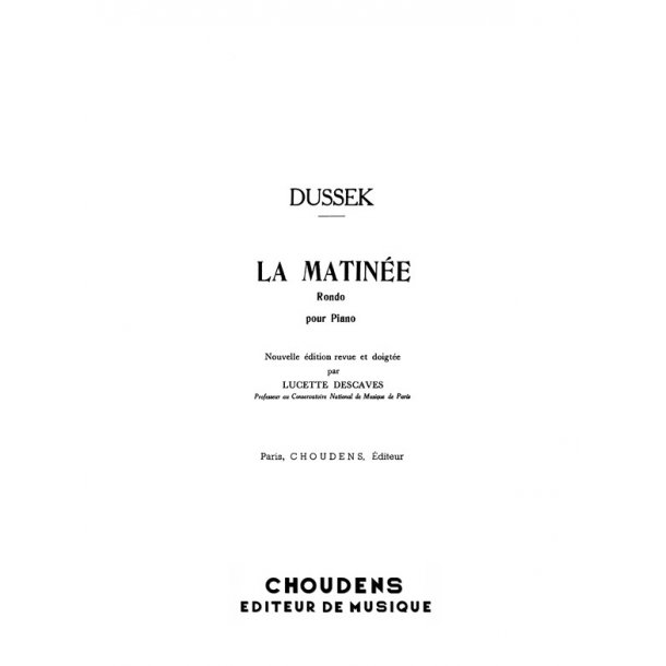 DUSSEK LA MATINEE-RONDO PIANO SOLO