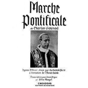 GOUNOD MARCHE PONTIFICALE GRAND ORGUE