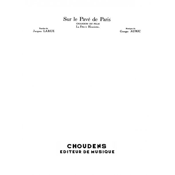 AURIC F&Ecirc;TE &Agrave; HENRIETTE (LA) SUR LE PAV&Eacute; DE PARIS CHANT ET PIANO