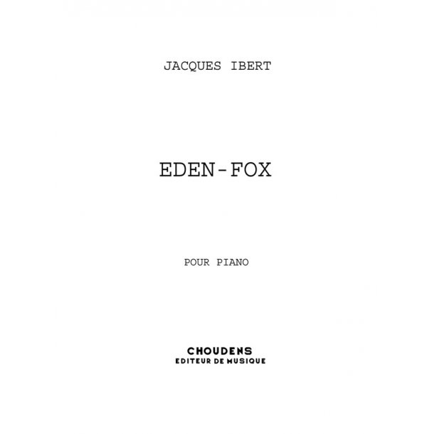 IBERT EDEN FOX  PIANO