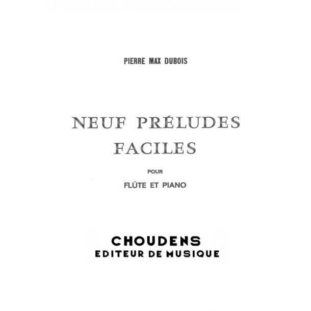 DUBOIS 9 PR&Eacute;LUDES FACILES FL&Ucirc;TE ET PIANO