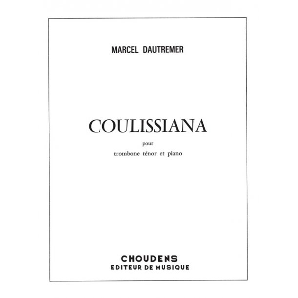 DAUTREMER COULISSIANA TROMBONE T&Eacute;NOR ET PIANO