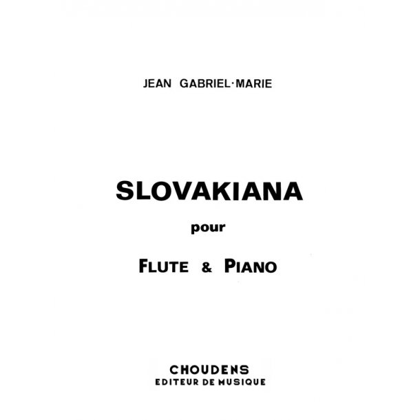 GABRIEL-MARIE SLOVAKIANA FL&Ucirc;TE ET PIANO