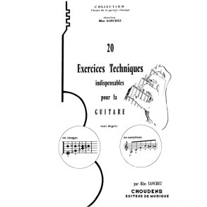 SANCHEZ 20 EXERCICES TECHNIQUES GUITARE