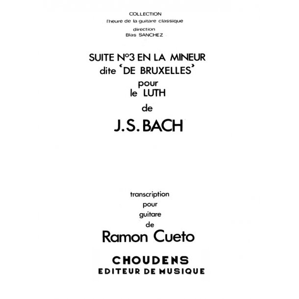 BACH J.S. SUITE NO3 EN LA MINEUR-DE BRUXELLES GUITAR