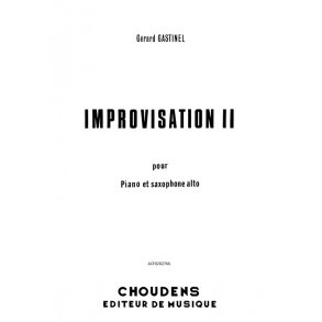 GASTINEL IMPROVISATION II SAXOPHONE MIB ET PIANO