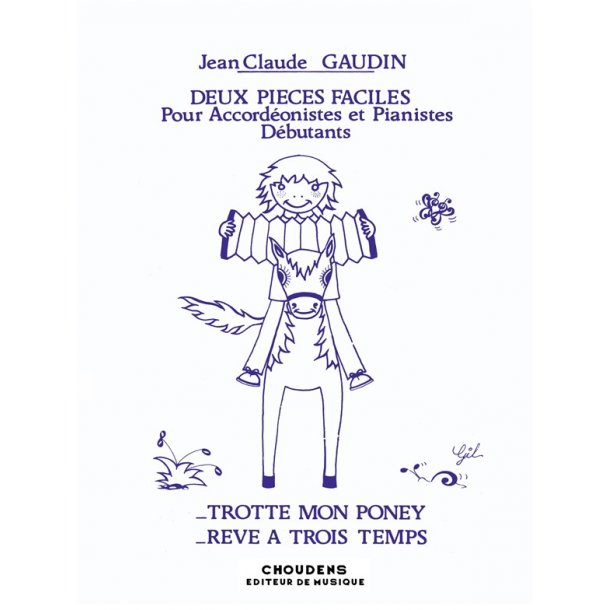GAUDIN TROTTE MON PONEY RVE  3 TEMPS ACCORDON ET PIANO