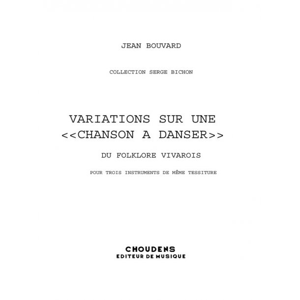 BOUVARD VARIATIONS SUR UNE CHANSON &Agrave; DANSER