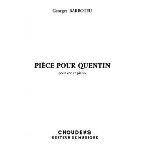 BARBOTEU PICE POUR QUENTIN COR EN FA ET PIANO