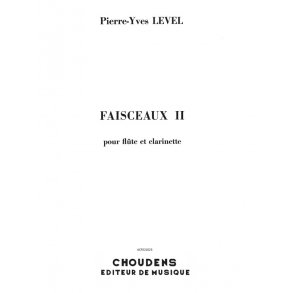 LEVEL FAISCEAUX II FLTE ET CLARINETTE