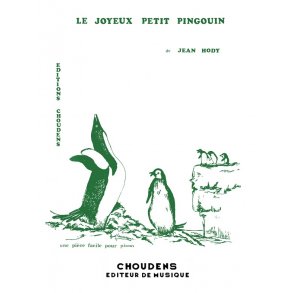 HODY JOYEUX PETIT PINGOUIN (LE) PIANO