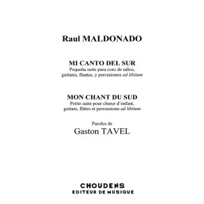 MALDONADO ET TAVEL MON CHANT DU SUD CHOEUR D'ENFANTS GUITARE FLTES ET