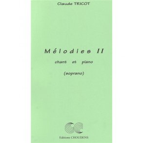 TRICOT MLODIES SOPRANO CHANT ET PIANO