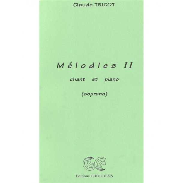 TRICOT M&Eacute;LODIES SOPRANO CHANT ET PIANO