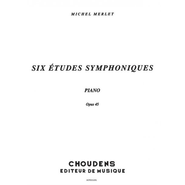 MERLET 6 &Eacute;TUDES SYMPHONIQUES OPUS 45 PIANO