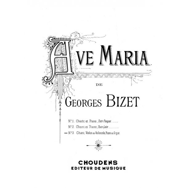 BIZET AVE MARIA N 3 SOPRANO OU TNOR CHANT VIOLON OU VIOLONCELLE ET O