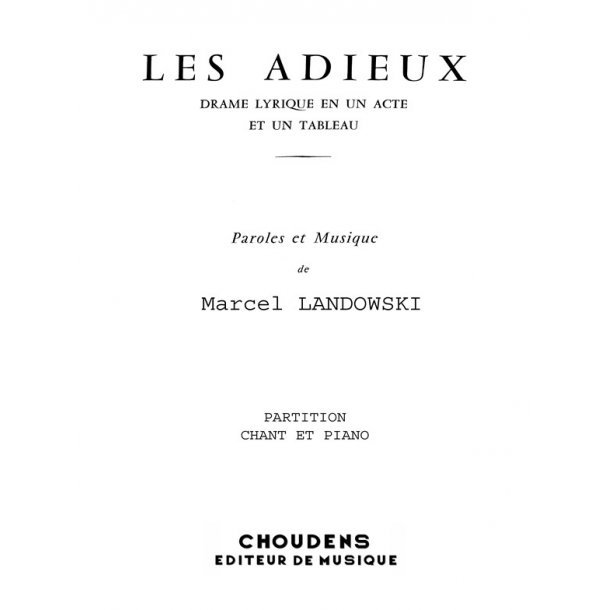 LANDOWSKI, MARCEL LES ADIEUX VOICE/PIANO