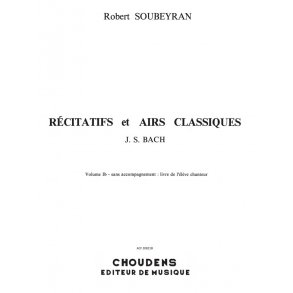 SOUBEYRAN RCITATIFS ET AIRS CLASSIQUES J.S. BACH