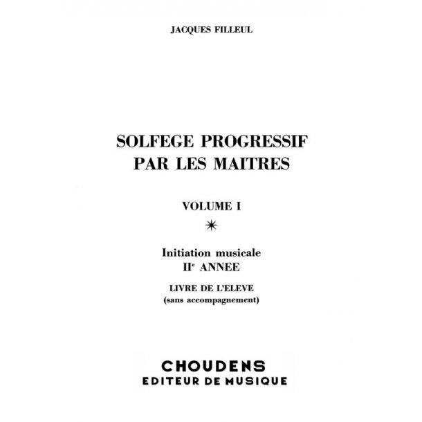 FILLEUL SOLFGE PROGRESSIF PAR LES MATRES (LE) SOLFGE
