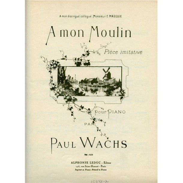 Paul Wachs: A mon Moulin (Piano solo)