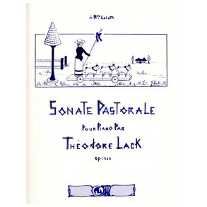 Théodore Lack: Sonate pastorale Op.253 (Piano solo)