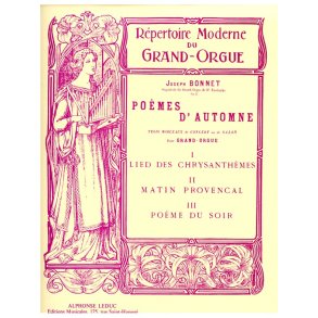 Joseph Bonnet: Poèmes D'Automne