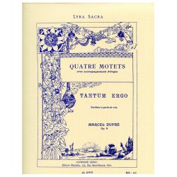 Marcel Dupr&eacute;: 4 Motets Op.9, No.3: Tantum ergo (Choral-Mixed accompanied)