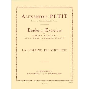 Alexandre Petit: La Semaine du Virtuose, 12 Exercises (Trumpet solo)
