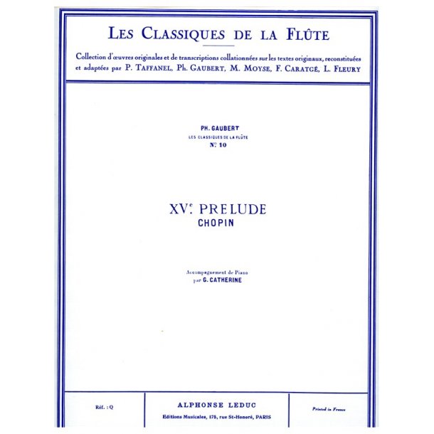 Fr&eacute;d&eacute;ric Fran&ccedil;ois Chopin: Pr&eacute;lude No.15, Op.28 in D flat major (Classiques No.10) (Flute & Piano)