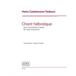 Mario Castelnuovo-Tedesco: Chant H&eacute;bra&iuml;que For Cello And Piano