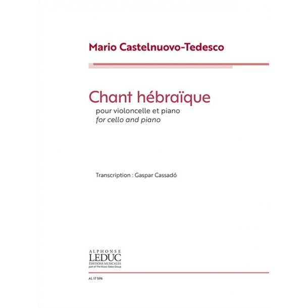 Mario Castelnuovo-Tedesco: Chant H&eacute;bra&iuml;que For Cello And Piano