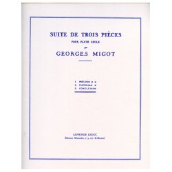 Georges Migot: Suite de 3 Pi&egrave;ces (Flute solo)