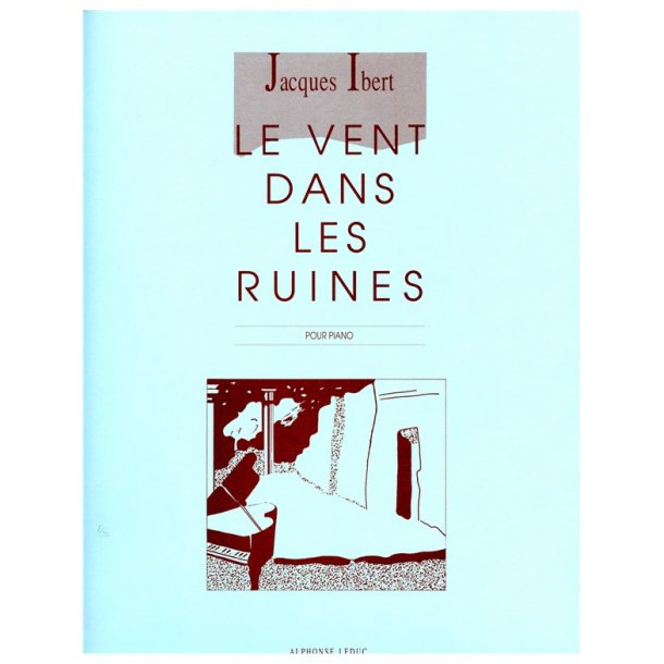 Jacques Ibert: Le Vent dans les Ruines (Piano solo)
