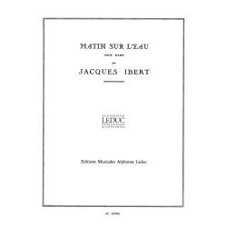 Jacques Ibert: Matin sur l'Eau (Piano solo)