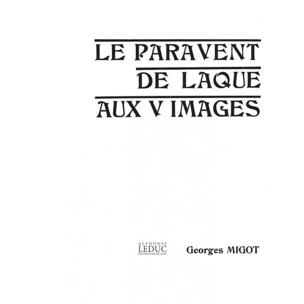 Migot Georges Paravent De Laque Aux 5 Images In 4 Orchestra Score