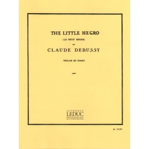 Claude Achille Debussy: Le Petit Nègre (Violin & Piano)