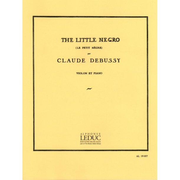 Claude Achille Debussy: Le Petit N&egrave;gre (Violin & Piano)