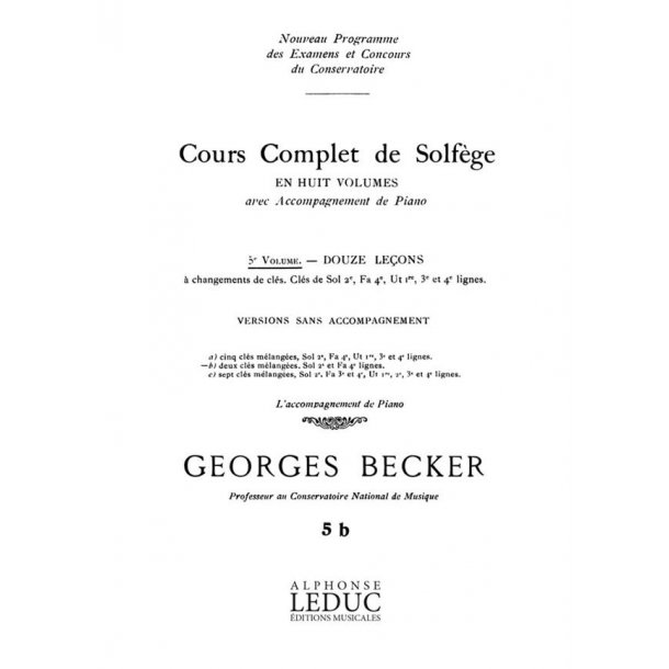 Becker Cours Complet De Solfege 5b Vol 5 12 Lec 2 Cles Mel Sans Acc Bk