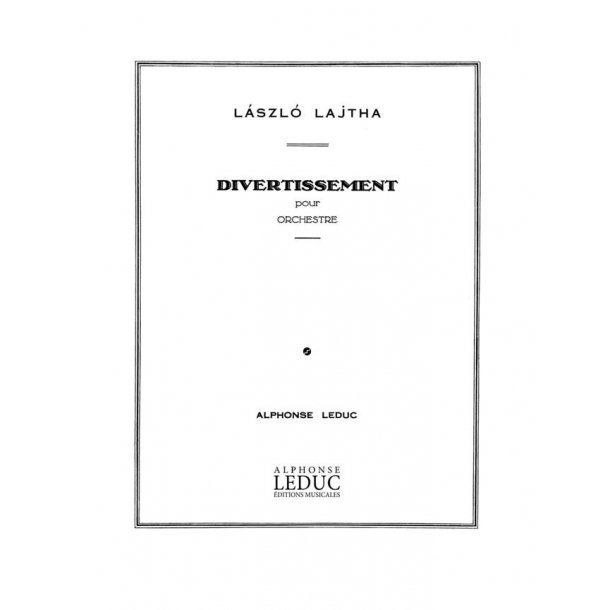 Lajtha Divertissement In 4 Orchestra Score
