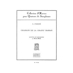 Gabriel Piern&eacute;: Chanson de la Grand'Maman Op.3, No.2 (Saxophones 4)