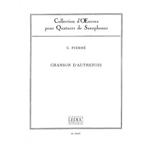 Gabriel Pierné: Chanson d'Autrefois Op.14, No.5 (Saxophones 4)