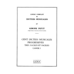 Petit Cours Compl Dictees Musicales Vol 1 100 Dictees Tres Faciles Bk