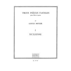 Louis Mo&yuml;se: 3 Pi&egrave;ces No.1: Sicilienne (Flute & Piano)