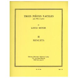 Louis Mo&yuml;se: 3 Pi&egrave;ces No.3: Menuets (Flute & Piano)