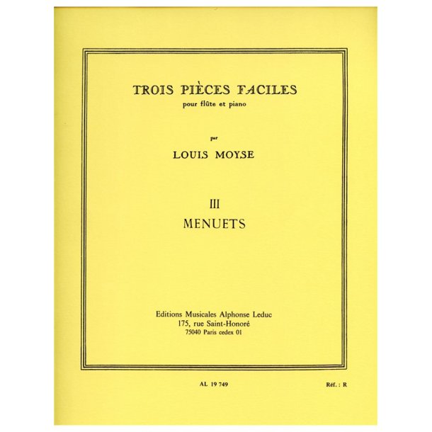 Louis Mo&yuml;se: 3 Pi&egrave;ces No.3: Menuets (Flute & Piano)