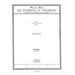 Georg Friedrich Handel: Largo c&eacute;l&egrave;bre (Classiques No.62) (Saxophone-Alto & Piano)