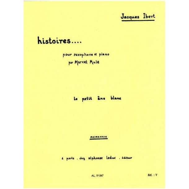 Jacques Ibert: Le Petit Ane blanc (Saxophone-Alto & Piano)